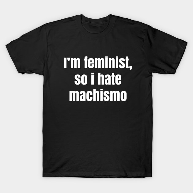 feminism T-Shirt by martian